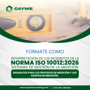 Sistemas de Gestión de la Medición — Requisitos para los procesos de medición y los equipos de medición