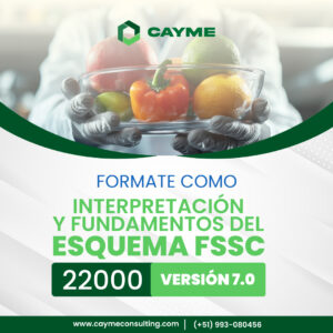 Interpretación, actualización y Fundamentos de FSSC 22000 v 6.0