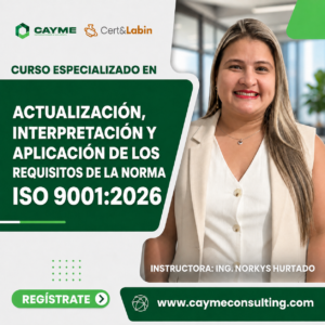 Actualización, Interpretación y Aplicación de los Requisitos de la Norma ISO 9001:2026